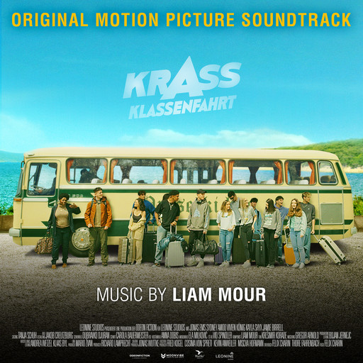 Krass Klassenfahrt (Original Motion Picture Soundtrack), Liam Mour