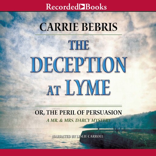 The Deception at Lyme, Carrie Bebris