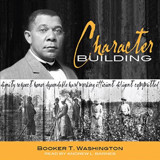 Character Building, Booker T.Washington