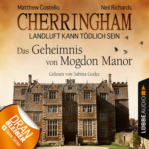 Cherringham - Landluft kann tödlich sein (DEU), Folge 2: Das Geheimnis von Mogdon Manor (gekürzt), Matthew Costello, Neil Richards