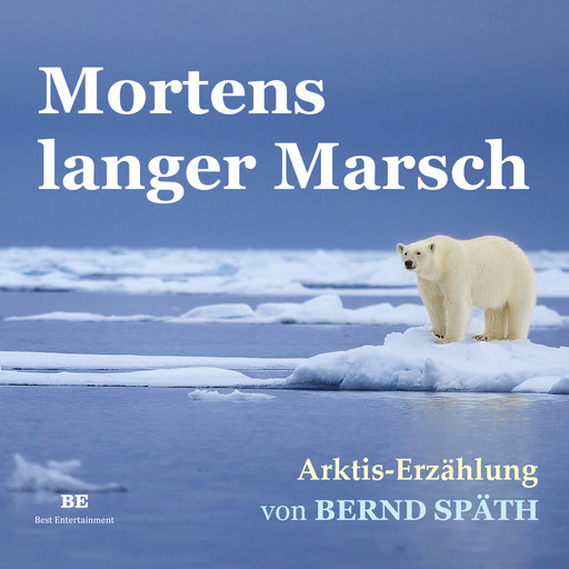 Mortens langer Marsch, Bernd Späth