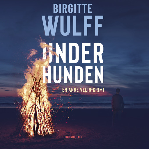 Underhunden, Birgitte Wulff