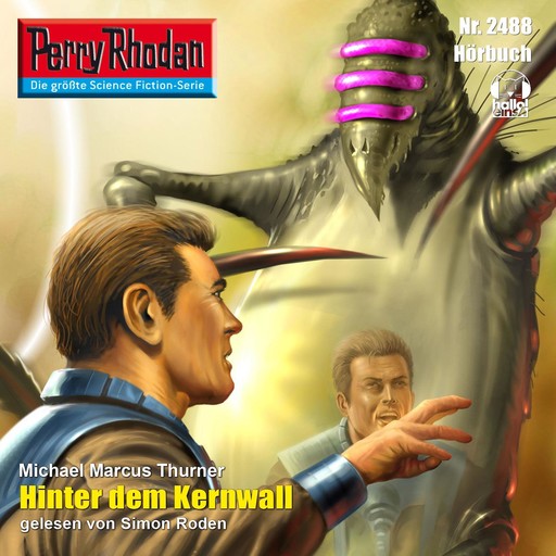 Perry Rhodan 2488: Hinter dem Kernwall, Michael Marcus Thurner