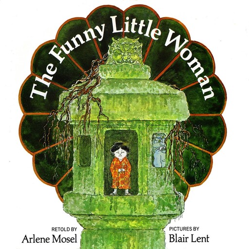 The Funny Little Woman, Arlene Mosel