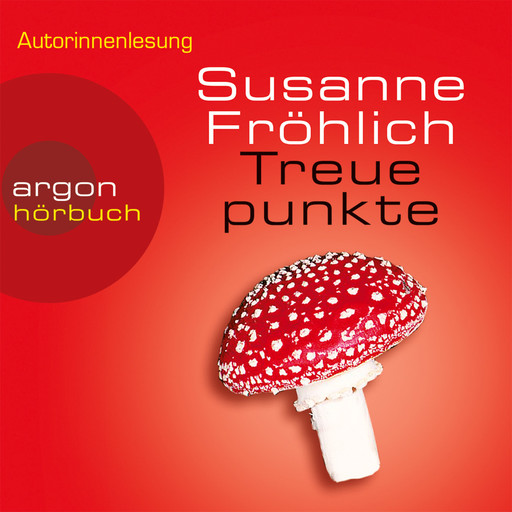 Treuepunkte - Ein Andrea Schnidt Roman, Band 4 (Gekürzte Fassung), Susanne Fröhlich