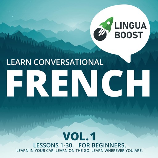 Learn Conversational French Vol. 1, LinguaBoost