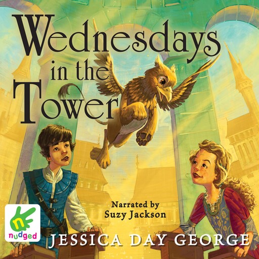 Wednesdays in the Tower, Jessica Day George