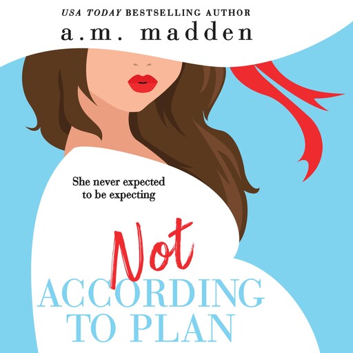 Not According to Plan, A.M. Madden