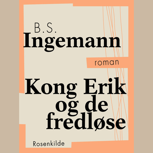 Kong Erik og de fredløse, B.S. Ingemann