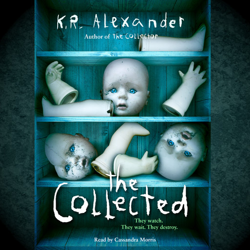 The Collected, K.R. Alexander