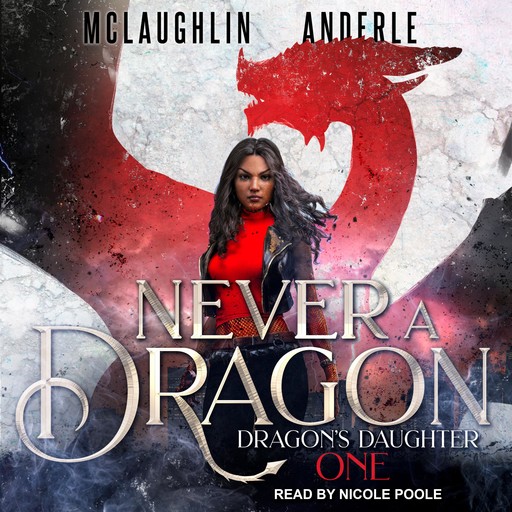 Never a Dragon, Kevin McLaughlin, Michael Anderle