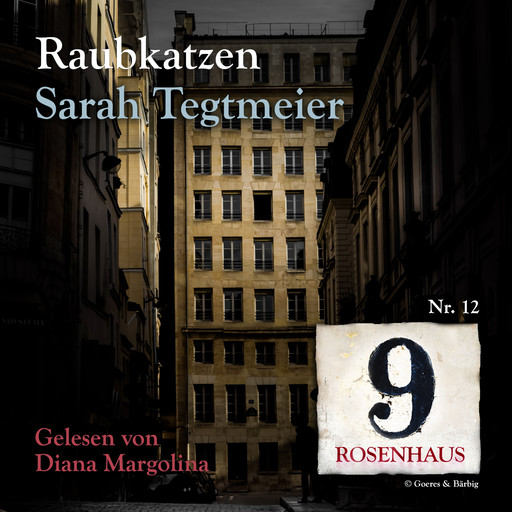 Raubkatzen - Rosenhaus 9 - Nr.12, Sarah Tegtmeier