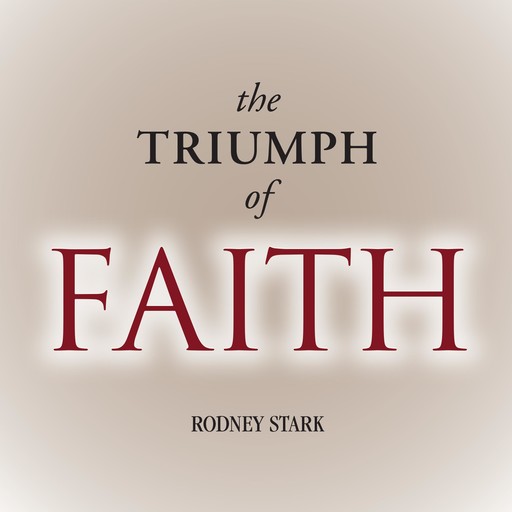 The Triumph of Faith, Stark Rodney