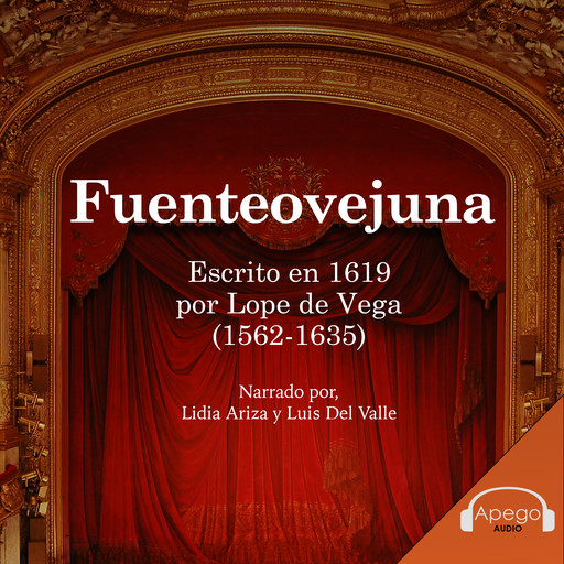 Fuenteovejuna - A Spanish Play, Lope de Vega