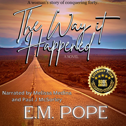 The Way it Happened, E.M. Pope