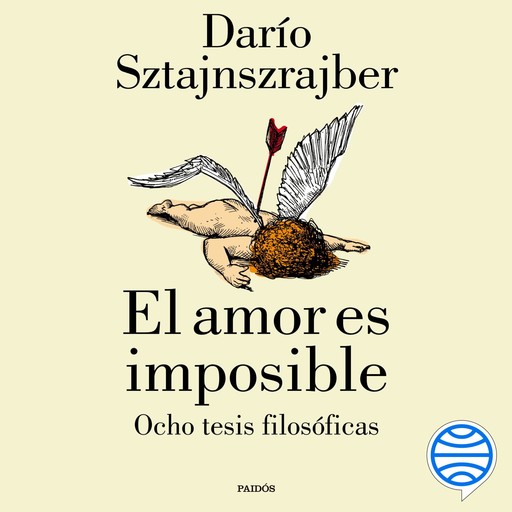 El amor es imposible, Darío Sztajnszrajber