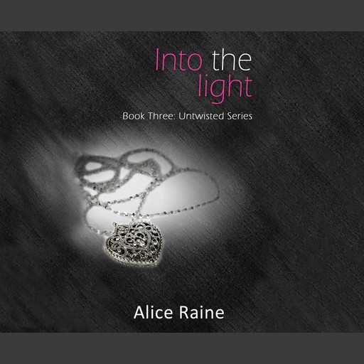 Into the Light, Alice Raine