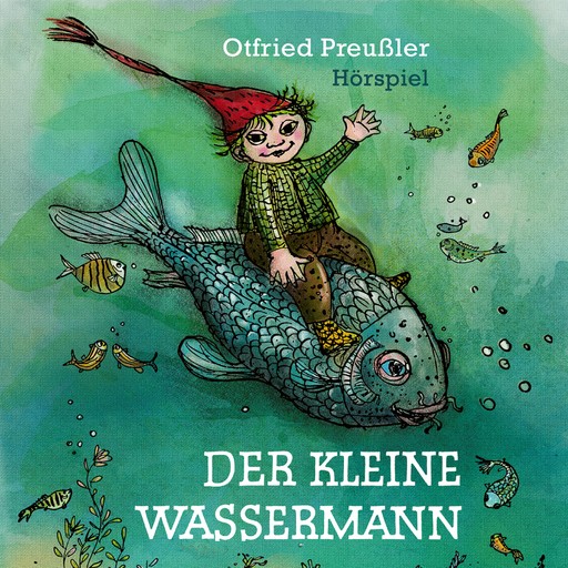 Der kleine Wassermann, Otfried Preußler, Jürgen Nola