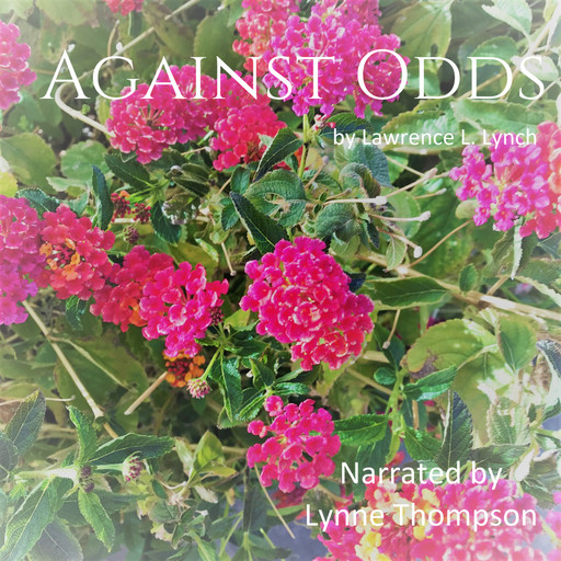 Against Odds, Lawrence L.Lynch