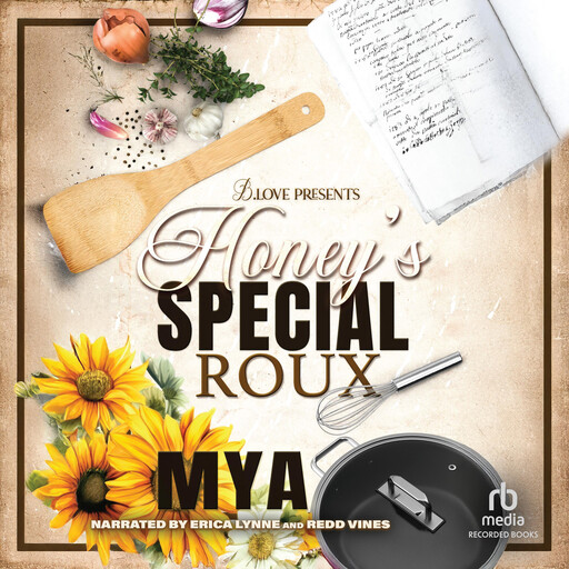Honey's Special Roux, Mya