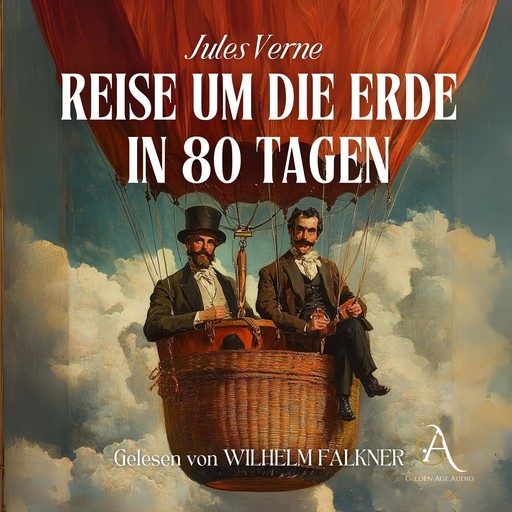 Reise um die Erde in 80 Tagen / in 80 Tagen um die Welt - Hörbuch Klassiker, Jules Verne, Hörbuch Klassiker