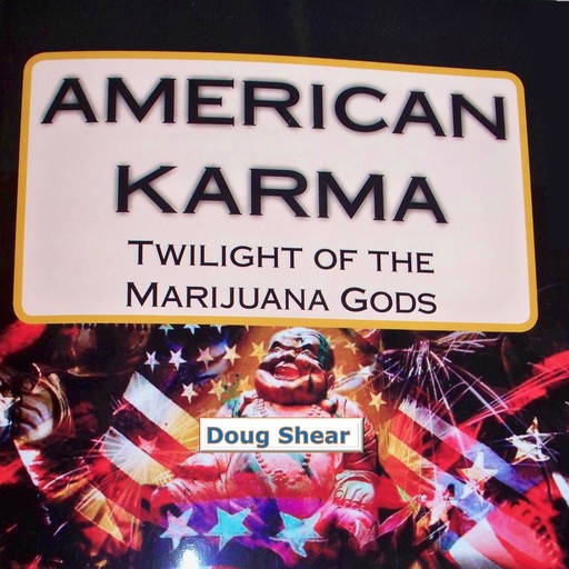 American Karma, Doug Shear