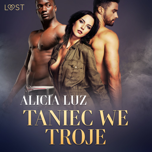 Taniec we troje - opowiadanie erotyczne, Alicia Luz