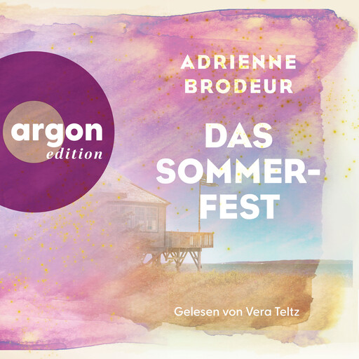 Das Sommerfest (Ungekürzte Lesung), Adrienne Brodeur