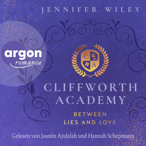 Cliffworth Academy - Between Lies and Love - Cliffworth Academy, Band 1 (Ungekürzte Lesung), Jennifer Wiley