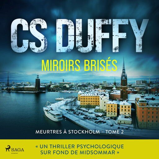 Miroirs brisés, CS Duffy