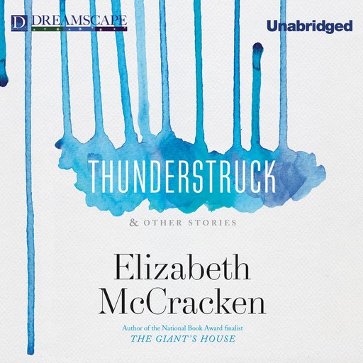 Thunderstruck, Elizabeth McCracken