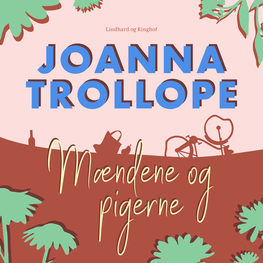 Mændene og pigerne, Joanna Trollope