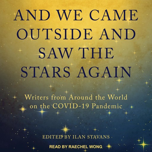 And We Came Outside and Saw the Stars Again, Ilan Stavans