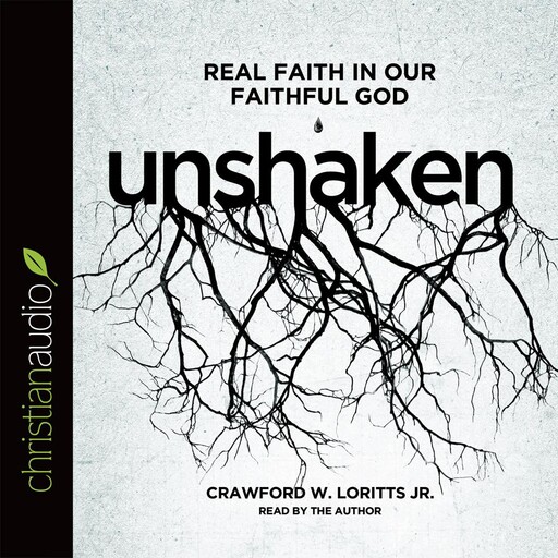 Unshaken, Crawford Loritts