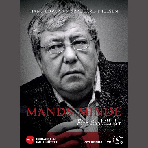 Mands minde. Et tidsbillede, Hans Edvard Nørregård-Nielsen