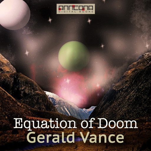 Equation of Doom, Gerald Vance, Randal Garrett