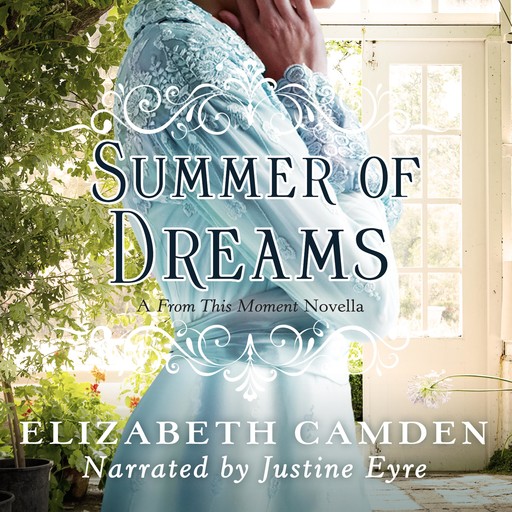 Summer of Dreams, Elizabeth Camden