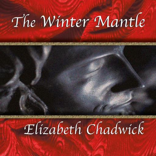 The Winter Mantle, Elizabeth Chadwick