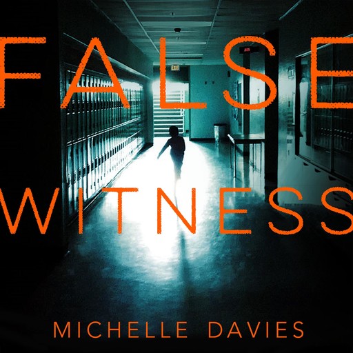 False Witness, Michelle Davies
