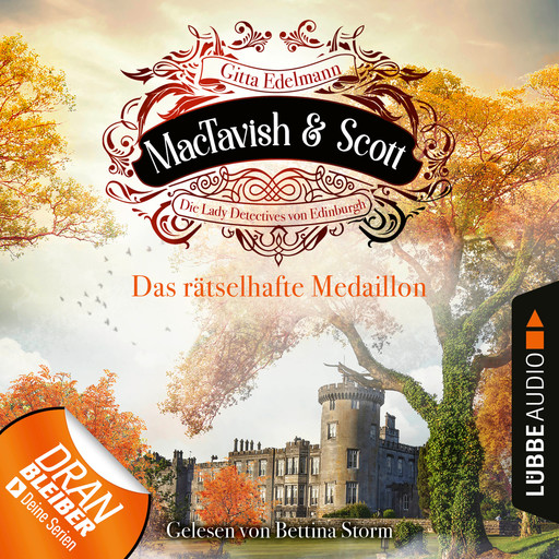 Das rätselhafte Medaillon - MacTavish & Scott - Die Lady Detectives von Edinburgh, Folge 4 (Ungekürzt), Gitta Edelmann