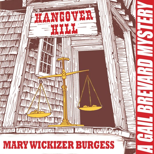Hangover Hill, Mary Wickizer Burgess