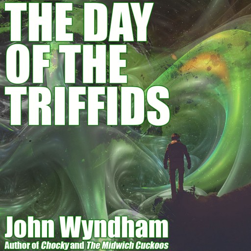 The Day of the Triffids, John Wyndham