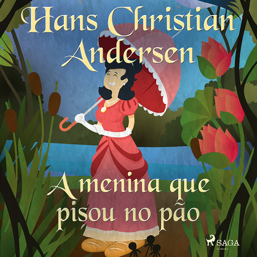 A menina que pisou no pão, Hans Christian Andersen