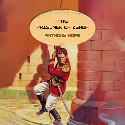 The Prisoner of Zenda, Anthony Hope