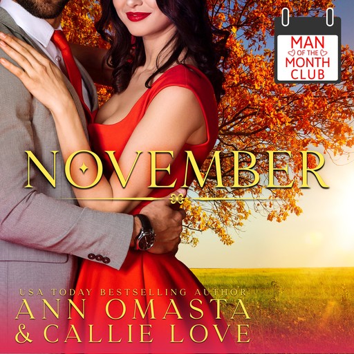Man of the Month Club: NOVEMBER, Ann Omasta, Callie Love