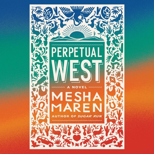 Perpetual West, Mesha Maren
