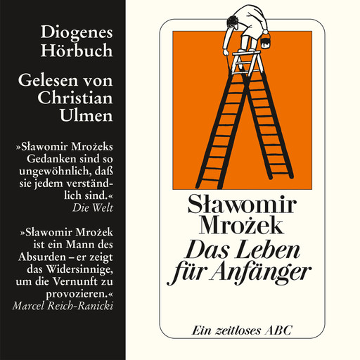 Das Leben für Anfänger - Ein zeitloses ABC (Gekürzt), Slawomir Mrozek