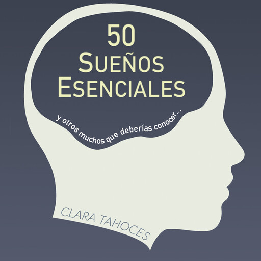 50 sueños esenciales, Clara Tahoces