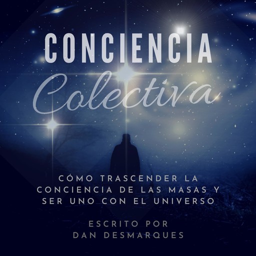 Conciencia Colectiva, Dan Desmarques