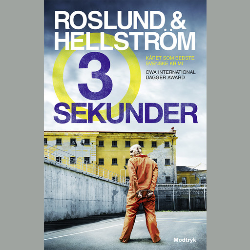 Tre sekunder, Anders Roslund, Börge Hellström